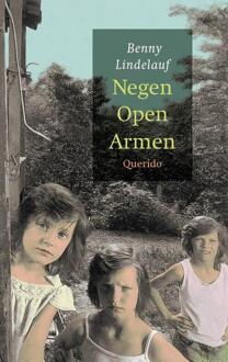 Singel Uitgeverijen Negen Open Armen - Boek B. Lindelauf (9045100924)