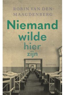 Singel Uitgeverijen Niemand Wilde Hier Zijn - Robin van den Maagdenberg