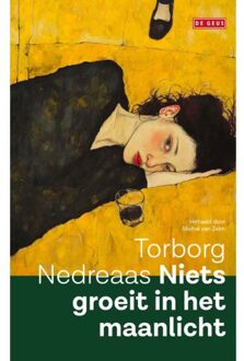 Singel Uitgeverijen Niets Groeit In Het Maanlicht - Torborg Nedreaas