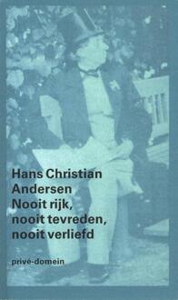 Singel Uitgeverijen Nooit rijk, nooit tevreden, nooit verliefd - Boek Hans Christian Andersen (9029500042)