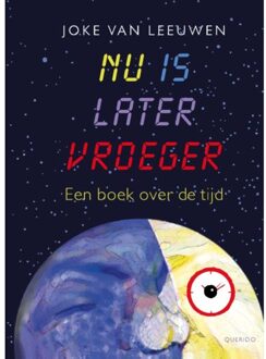 Singel Uitgeverijen Nu is later vroeger - Boek Joke van Leeuwen (9021414309)