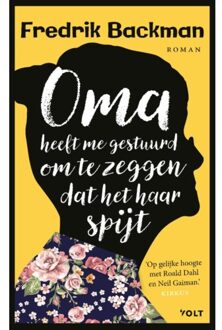 Singel Uitgeverijen Oma Heeft Me Gestuurd Om Te Zeggen Dat Het Haar