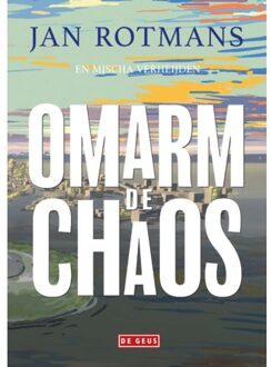 Singel Uitgeverijen Omarm de chaos - (ISBN:9789044546538)