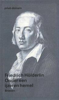 Singel Uitgeverijen Onder een ijzeren hemel - Boek Friedrich Holderlin (9029520523)