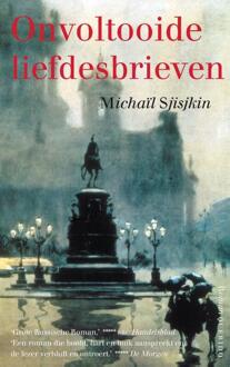 Singel Uitgeverijen Onvoltooide liefdesbrieven - Boek Michaïl Sjisjkin (9021456192)