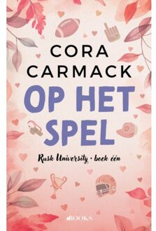 Singel Uitgeverijen Op Het Spel - Rusk University - Cora Carmack