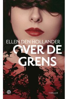 Singel Uitgeverijen Over de grens - Boek Ellen den Hollander (9021401908)