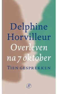 Singel Uitgeverijen Overleven Na 7 Oktober - Delphine Horvilleur