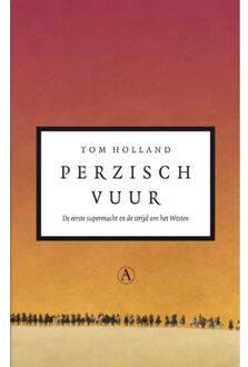 Singel Uitgeverijen Perzisch vuur - Boek Tom Holland (9025363946)