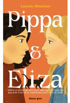 Singel Uitgeverijen Pippa En Eliza - Laurens Besselsen