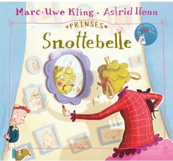 Singel Uitgeverijen Prinses Snottebelle - Marc-Uwe Kling