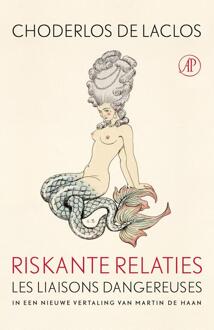 Singel Uitgeverijen Riskante relaties - Boek Pierre Ambroise Choderlos de Laclos (902958887X)