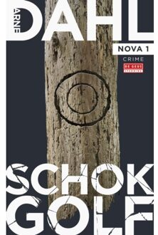 Singel Uitgeverijen Schokgolf - Nova - Arne Dahl