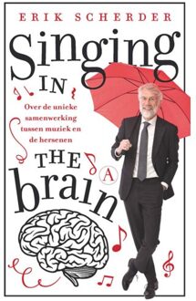 Singel Uitgeverijen Singing in the brain - Boek Erik Scherder (9025307035)