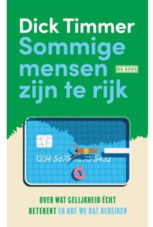 Singel Uitgeverijen Sommige Mensen Zijn Te Rijk - Dick Timmer