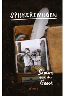 Singel Uitgeverijen Spijkerzwijgen - Boek Simon van der Geest (9045116812)