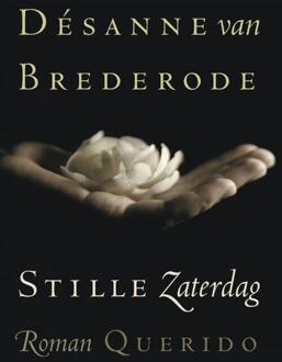 Singel Uitgeverijen Stille zaterdag - Boek Désanne van Brederode (9021441470)