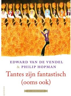 Singel Uitgeverijen Tantes Zijn Fantastisch (Ooms Ook) - Edward van de Vendel