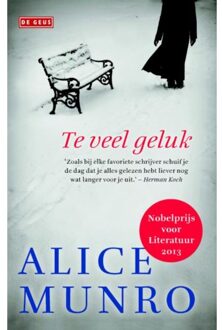 Singel Uitgeverijen Te veel geluk - Boek Alice Munro (9044535382)
