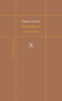 Singel Uitgeverijen Termietenheuvels In De Savanne - Perpetua - Chinua Achebe