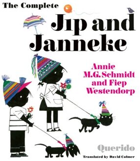 Singel Uitgeverijen The Complete Jip And Janneke - Annie M.G. Schmidt