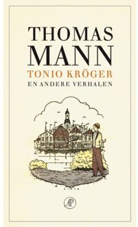 Singel Uitgeverijen Tonio Kröger En Andere Verhalen - Thomas Mann
