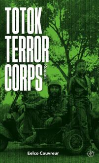 Singel Uitgeverijen Totok Terror Corps - Eelco Couvreur
