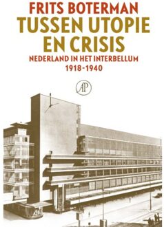 Singel Uitgeverijen Tussen utopie en crisis