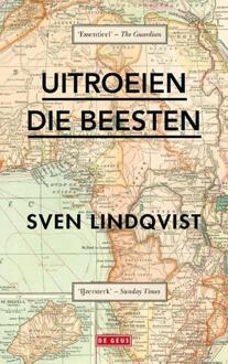 Singel Uitgeverijen Uitroeien Die Beesten - Sven Lindqvist