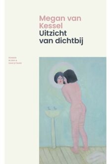 Singel Uitgeverijen Uitzicht Van Dichtbij - Megan van Kessel