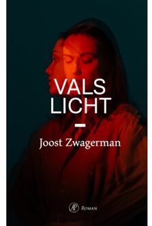 Singel Uitgeverijen Vals Licht - Joost Zwagerman