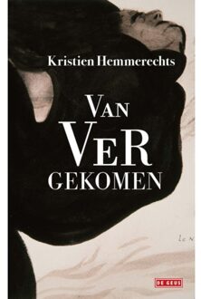 Singel Uitgeverijen Van Ver Gekomen - Kristien Hemmerechts