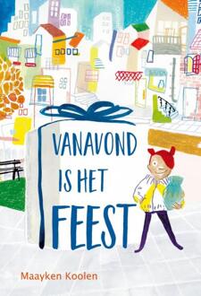 Singel Uitgeverijen Vanavond Is Het Feest - Maayken Koolen