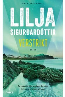 Singel Uitgeverijen Verstrikt - Reykjavik Noir - Lilja Sigurðardóttir