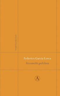 Singel Uitgeverijen Verzamelde gedichten - Boek Federico García Lorca (9025366953)