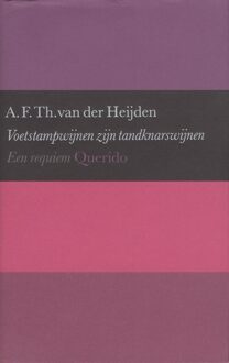 Singel Uitgeverijen Voetstampwijnen zijn tandknarswijnen - Boek A.F.Th. van der Heijden (9023457978)
