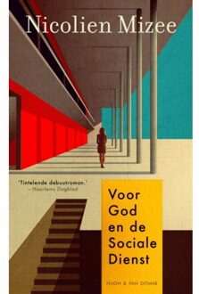 Singel Uitgeverijen Voor God En De Sociale Dienst - Nicolien Mizee
