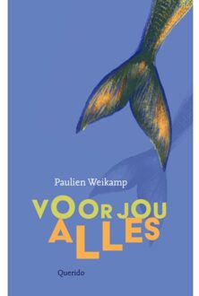 Singel Uitgeverijen Voor Jou Alles - Paulien Weikamp