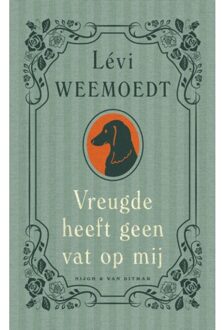 Singel Uitgeverijen Vreugde Heeft Geen Vat Op Mij - Lévi Weemoedt