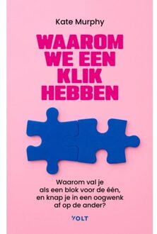 Singel Uitgeverijen Waarom We Een Klik Hebben - Kate Murphy