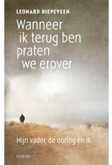 Singel Uitgeverijen Wanneer Ik Terug Ben Praten We Erover - Leonard Diepeveen