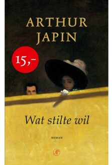 Singel Uitgeverijen Wat Stilte Wil - Arthur Japin