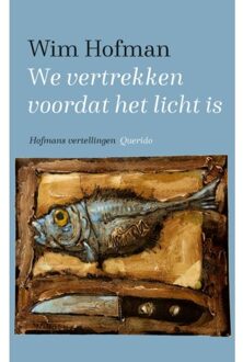 Singel Uitgeverijen We vertrekken voordat het licht is