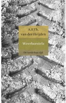 Singel Uitgeverijen Weerborstels - Boek A.F.Th. van der Heijden (9023479327)