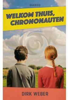 Singel Uitgeverijen Welkom Thuis, Chrononauten - Dirk Weber