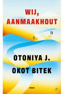 Singel Uitgeverijen Wij, Aanmaakhout - Otoniya J. Okot Bitek