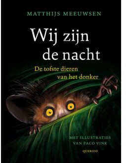 Singel Uitgeverijen Wij Zijn De Nacht - Matthijs Meeuwsen