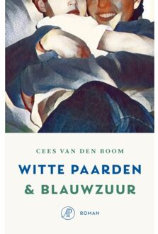 Singel Uitgeverijen Witte Paarden & Blauwzuur - Cees van den Boom