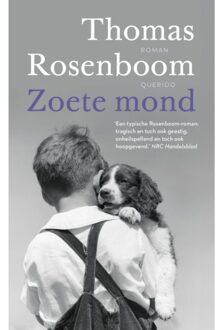 Singel Uitgeverijen Zoete Mond - Thomas Rosenboom