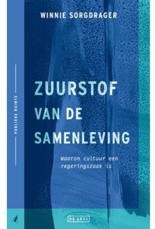 Singel Uitgeverijen Zuurstof Van De Samenleving - Publieke Ruimte - Winnie Sorgdrager